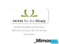 Voices for the Library - presentation at CILIP Wales conference