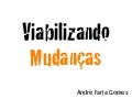 Viabilizando Mudanças