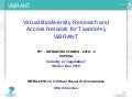 An introduction to ViBRANT: Virtual Biodiversity Research and Access Network for Taxonomy