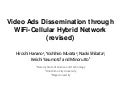 (Slides) Video Ads Dissemination through WiFi-Cellular Hybrid Networks