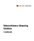 Videoconference Streaming Solutions Cookbook