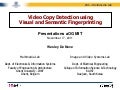 Video Copy Detection Using Visual and Semantic Fingerprinting