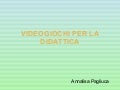 Videogiochi per la didattica