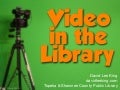 Video in the library