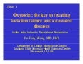 Oxytocin: the key to treating lactation-failure and associated diseases