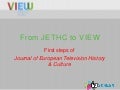 From JETHC to VIEW