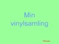 Vinylsamlingen
