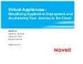 Virtual Appliances: Simplifying Application Deployment and Accelerating Your Journey to the Cloud