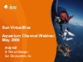 Virtual Box Aquarium May09