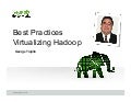 Best Practices for Virtualizing Apache Hadoop