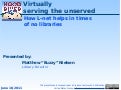 Virtually serving the unserved