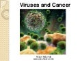 Viruses and cancer 