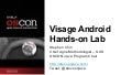 Visage Android Hands-on Lab (OSCON)
