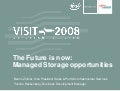 VISIT2008  Managed Storage