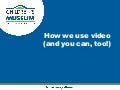 2011 New Media Workshop - Video (The Children&rsquo;s Museum of Indianapolis Case Study)