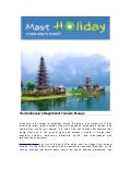 Visit Indonesia&rsquo;s Magnificent Tourism Escape 