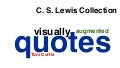 Visually Augmented Quotes C. S. Lewis Edition