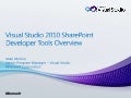 Visual Studio 2010 SharePoint Developer Tools Overview