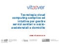 Vitaever, il cloud per l'assistenza domiciliare a Romascienza 2011