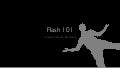 Flash 101
