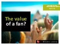 Value of a Fan