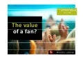 Value of a fan