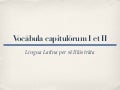 Vocabula cap. I et II