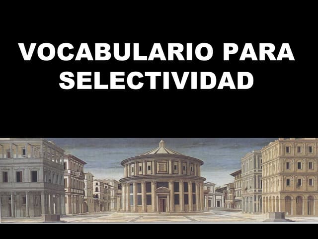 Vocabulario Historia del Arte (Selectividad)