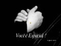 Você e especial