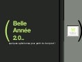 Belle Année 2.010