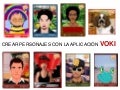 CÓMO CREAR PERSONAJES CON LA APLICACIÓN VOKI