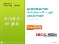 Nonprofit Insights: Engaging Event Volunteers Through Social Media