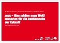 2025 – schöne neue Welt? Szenarien für die Buchbranche der Zukunft! 55 Thesen