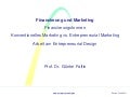 Vorlesung Finanzierung und Marketing, 08.06.2011