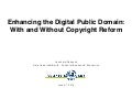 Enhancing the Digital Public Domain - With and Without Copyright Reform 