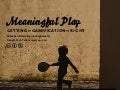 Meaningful Play. Getting »Gamification« Right.