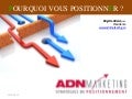Vous positionner en 2012-13