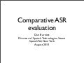 Comparative ASR Evaluation - Voxeo - SpeechTEK NY 2010