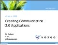 Communications 2.0 Applications (and a voice/Twitter mashup)
