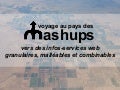 Voyage au pays des mashups