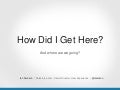 How Did I Get Here? A composite story of UX VP&rsquo;s