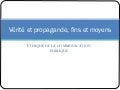 Vérité mensonge fins et moyens