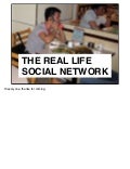 The Real life VS Social Networks