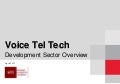 VTT Development Sector Overview