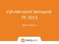 Vyhodnocení PF 2013