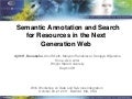 Semantic Annotation and Search for Resources in the Next Generation Web