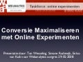Presentatie WAA taskforce online experimenten voor Webanalyticscongres 29 mei 2008