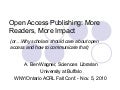 Open Access Publishing: More Readers, More Impact