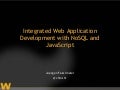 Wakanda: Integrated Web Application Development with NoSQL and JavaScript