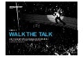 Walk The Talk